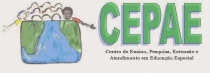 Centro de Ensino, Pesquisa, Extensão e Atendimento em Educação Especial - CEPAE